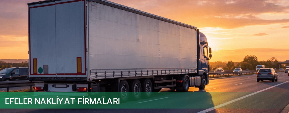 Efeler Nakliyat Taşımacılık